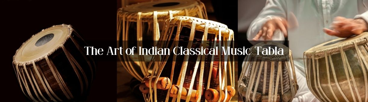 The Art of Indian Classical Music: Tabla